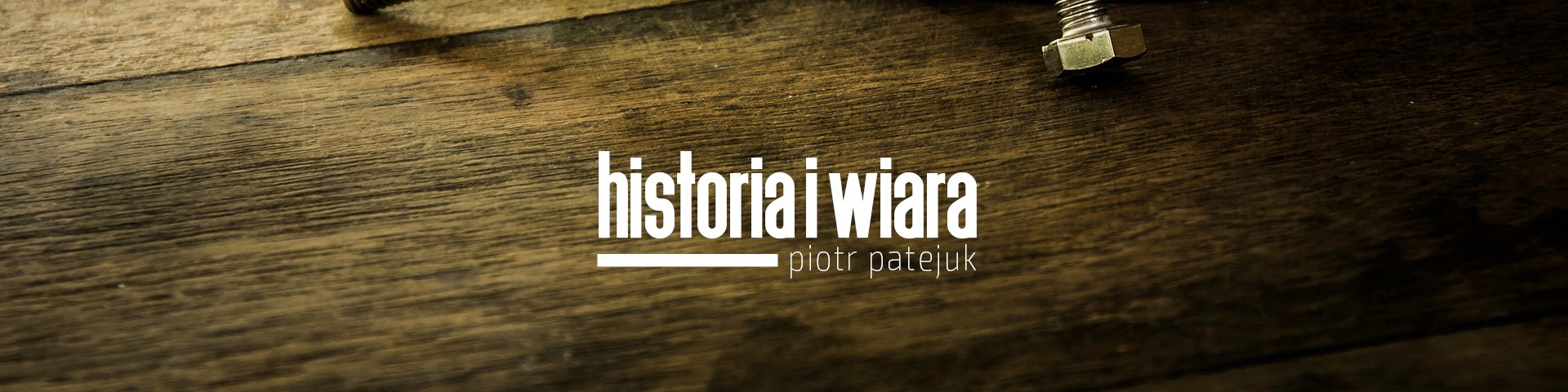 Historia i Wiara - 2020-09-07