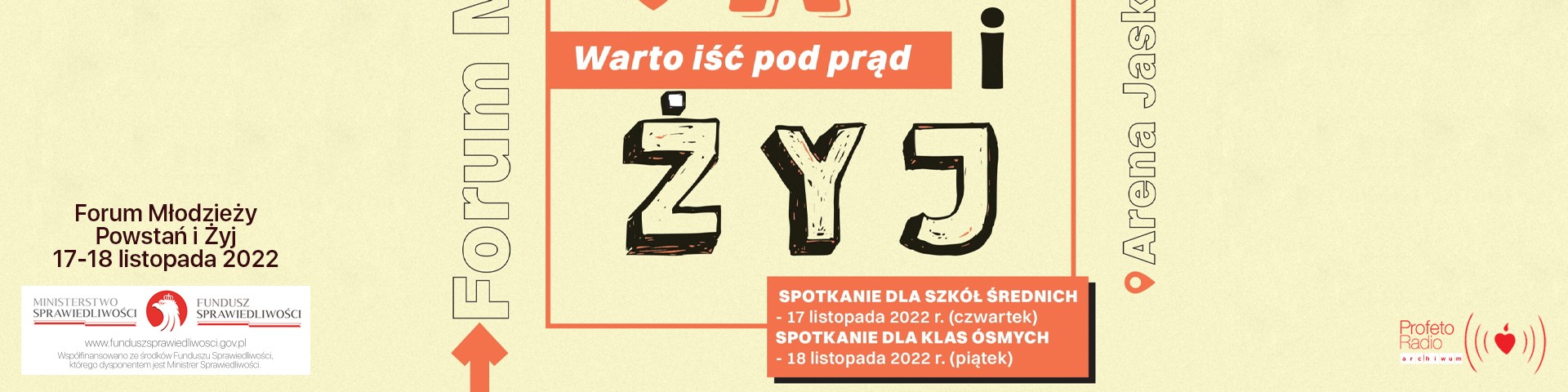 Forum Młodzieży w Tarnowie - Powstań i żyj: Warto iść pod prąd - piątek