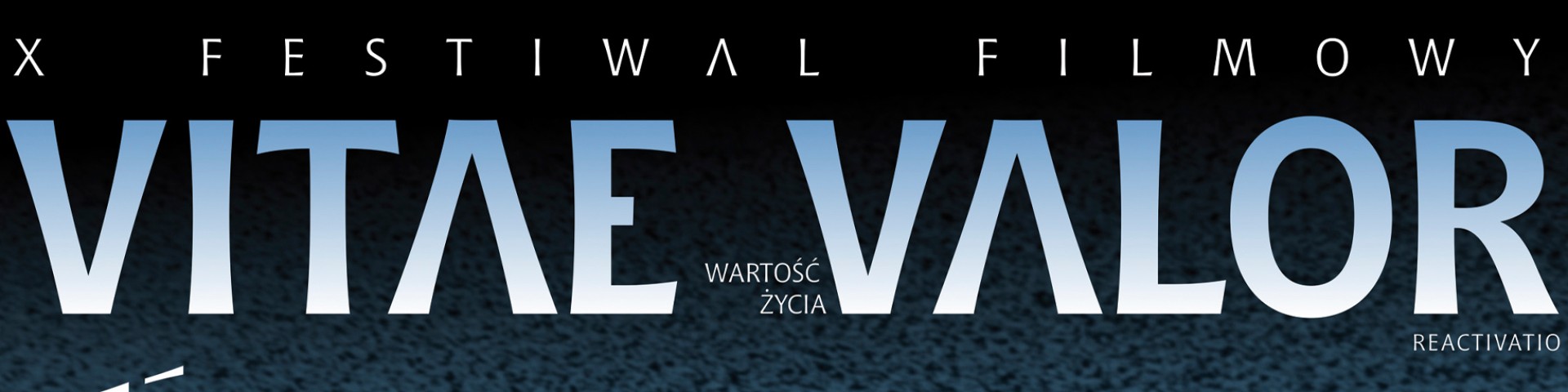 Nowa konferencja - X Festiwal Filmowy Vitae Valor