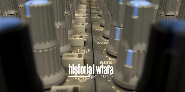 Historia i Wiara - 2019-11-11 (audio)