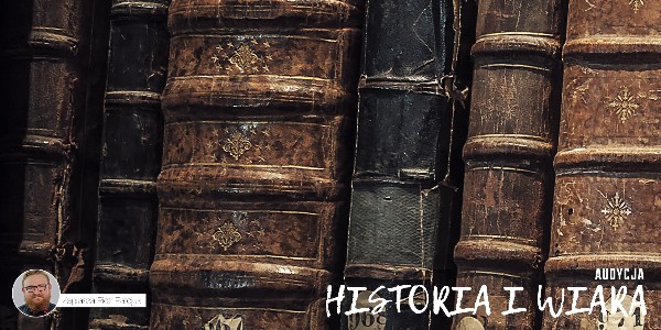 Historia i Wiara - katolicy dziś