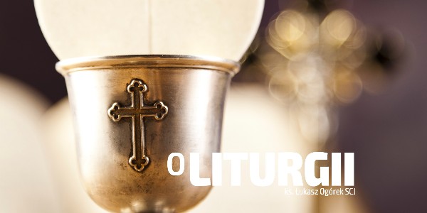 O Liturgii - Jezus a tradycja