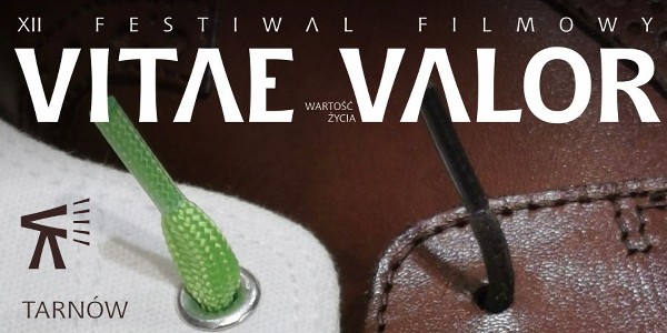 XII Festiwal Filmowy Vitae Valor 