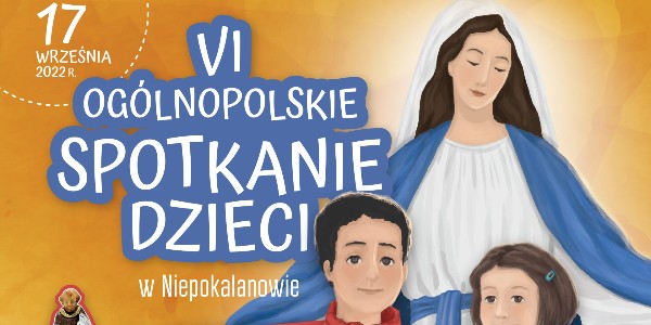 VI Ogólnopolskie Spotkanie Dzieci w Niepokalanowie
