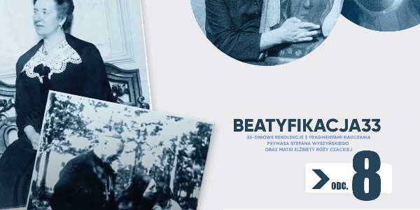Beatyfikacja33 - Ogólnopolskie Rekolekcje - Dzień 8