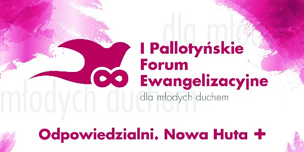 I Pallotyńskie Forum Ewangelizacyjne