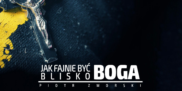Jak Fajnie Być Blisko Boga - przyszłość Kościoła w Polsce