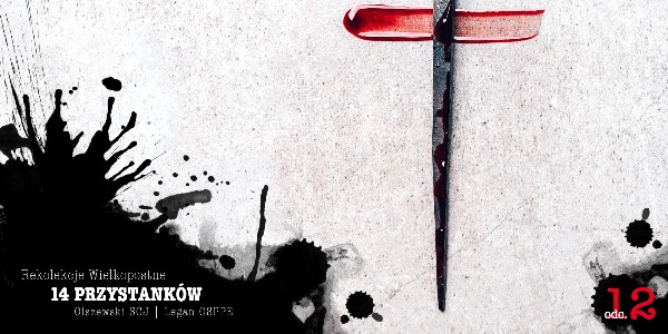 Rekolekcje Wielkopostne 2022 – "14 przystanków" – ks. Michał Olszewski SCJ i o. Michał Legan OSPPE - Przystanek 12 (video)