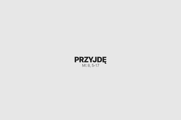 Jedno Słowo – Przyjdę