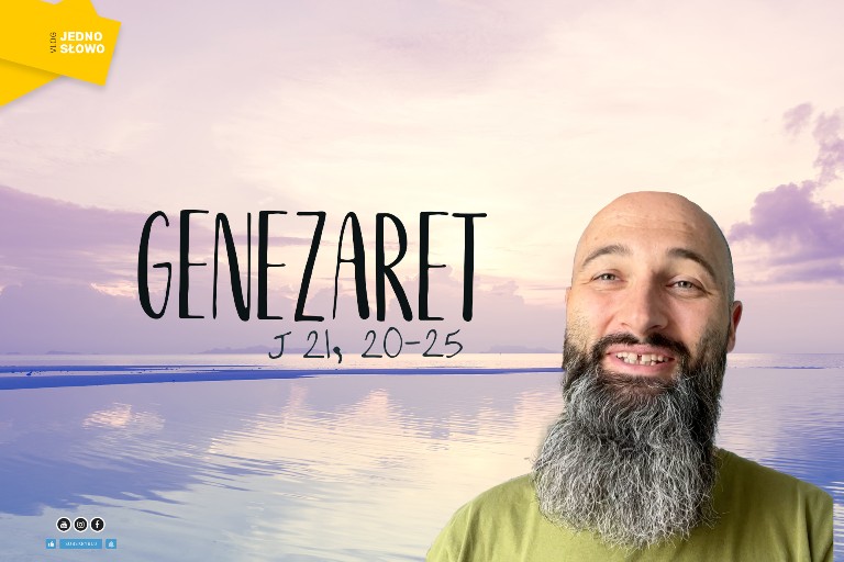 Jedno Słowo – Genezaret