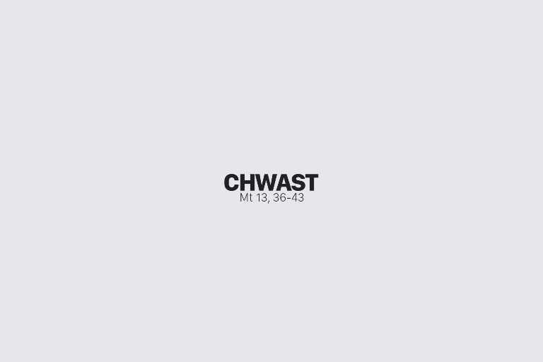 Jedno Słowo – Chwast